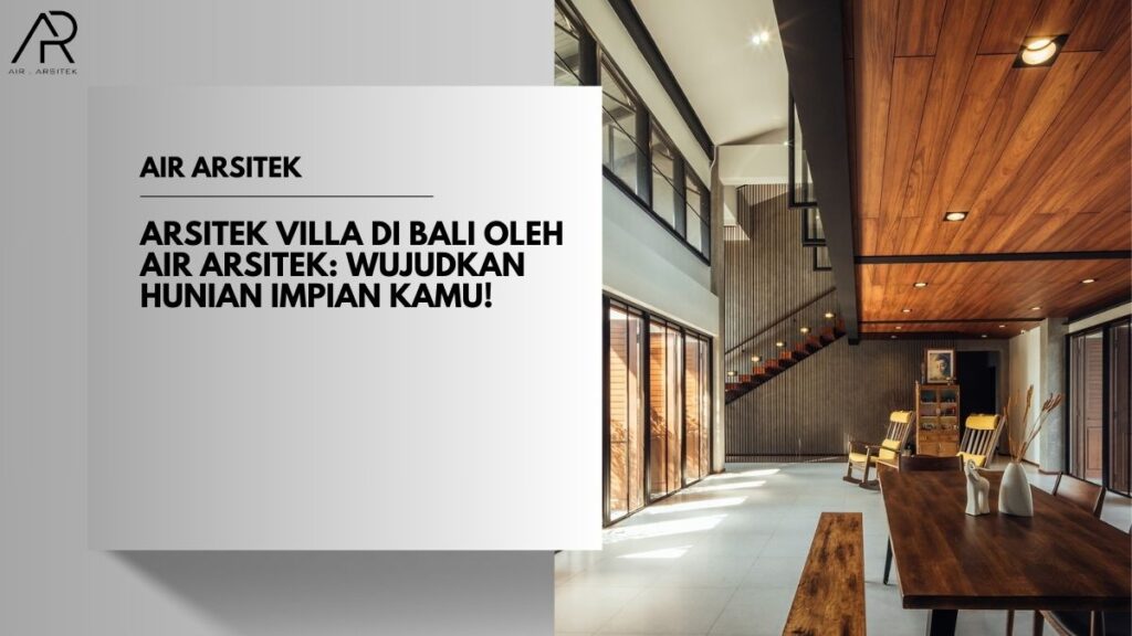 Arsitek Villa di Bali