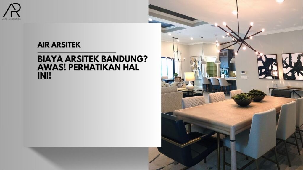 Biaya Arsitek Bandung