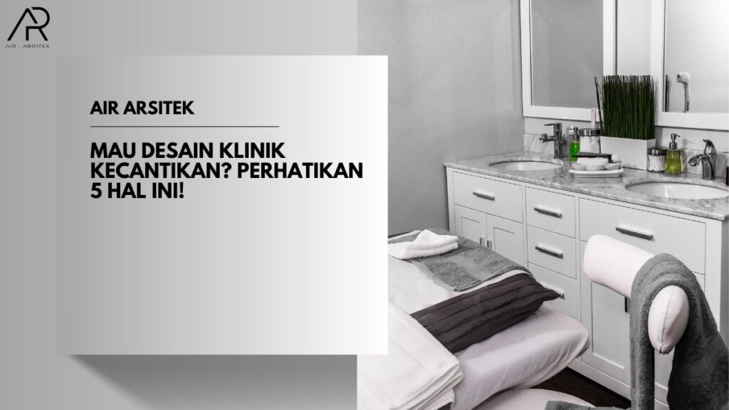 Desain Klinik Kecantikan