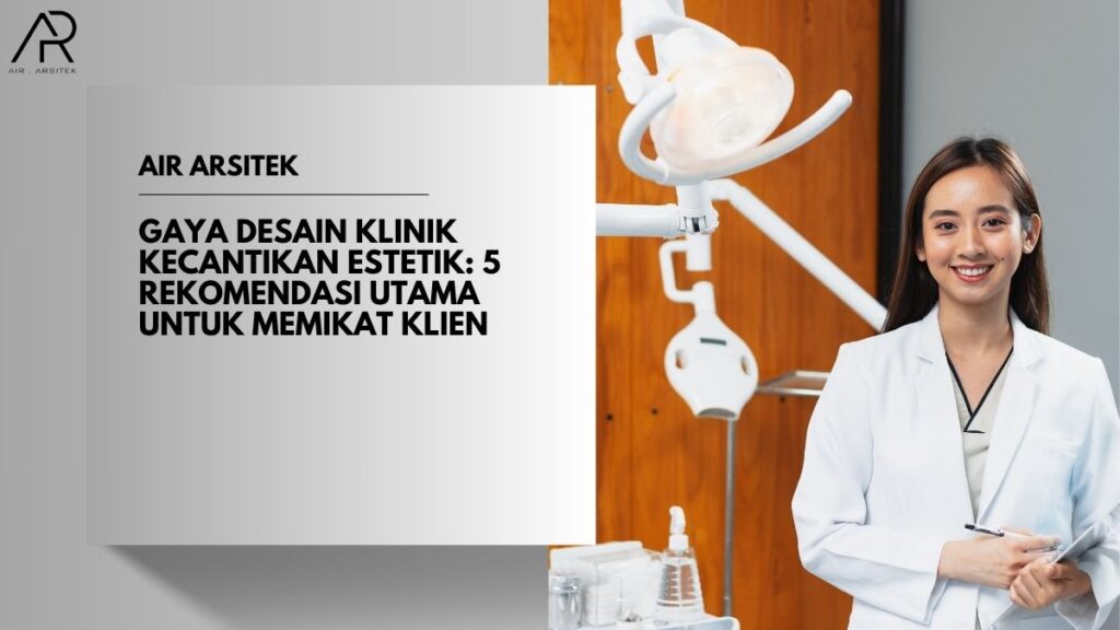 Desain Klinik Kecantikan Estetik