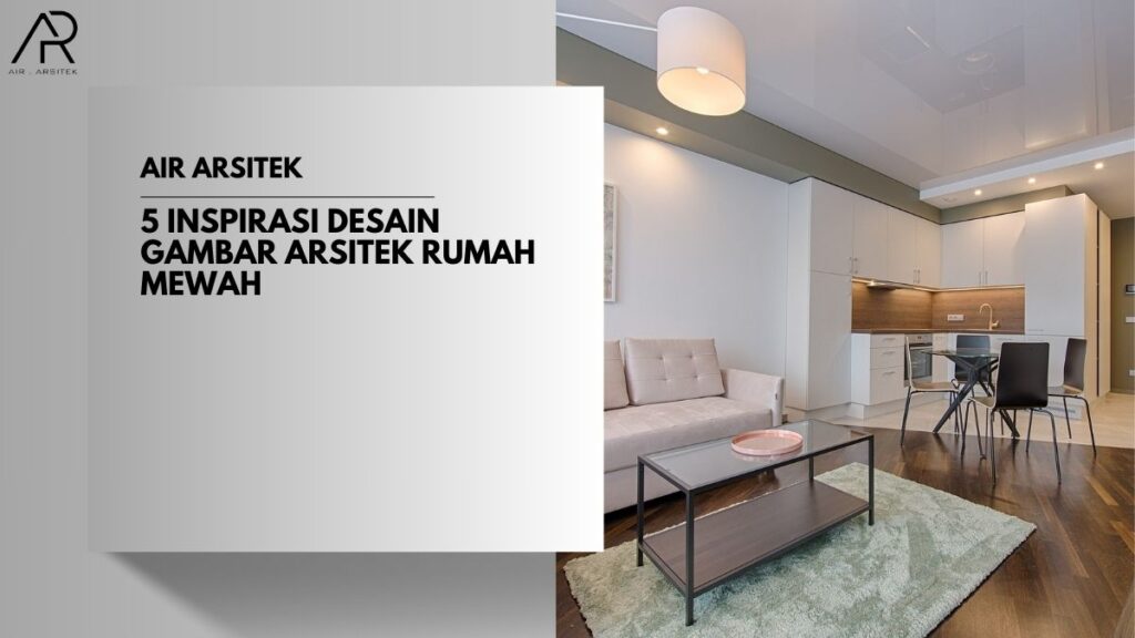 Gambar Arsitek Rumah Mewah