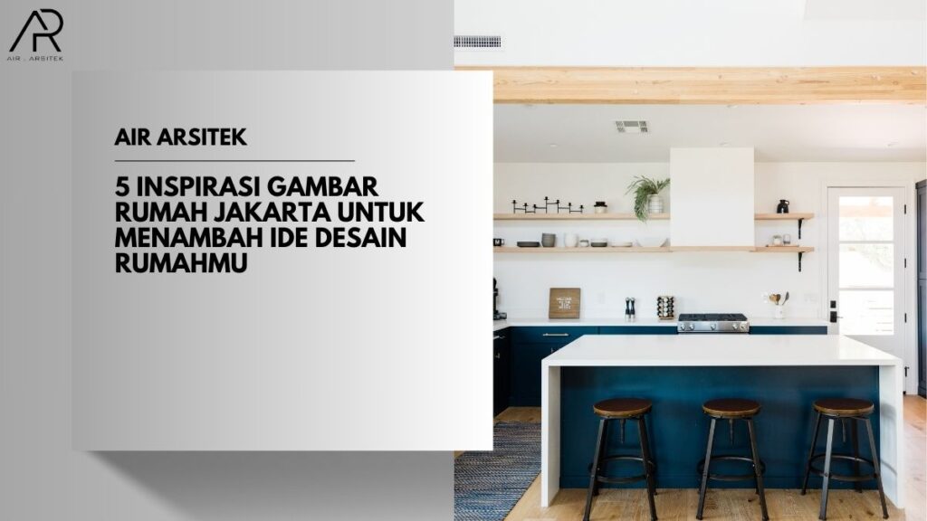 Gambar Rumah Jakarta