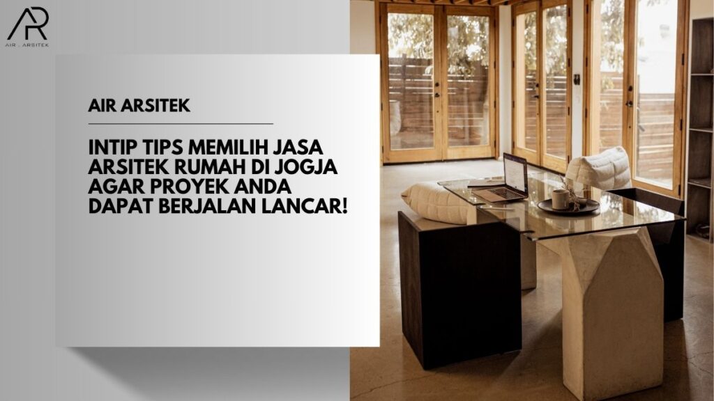 Jasa Arsitek Rumah di Jogja