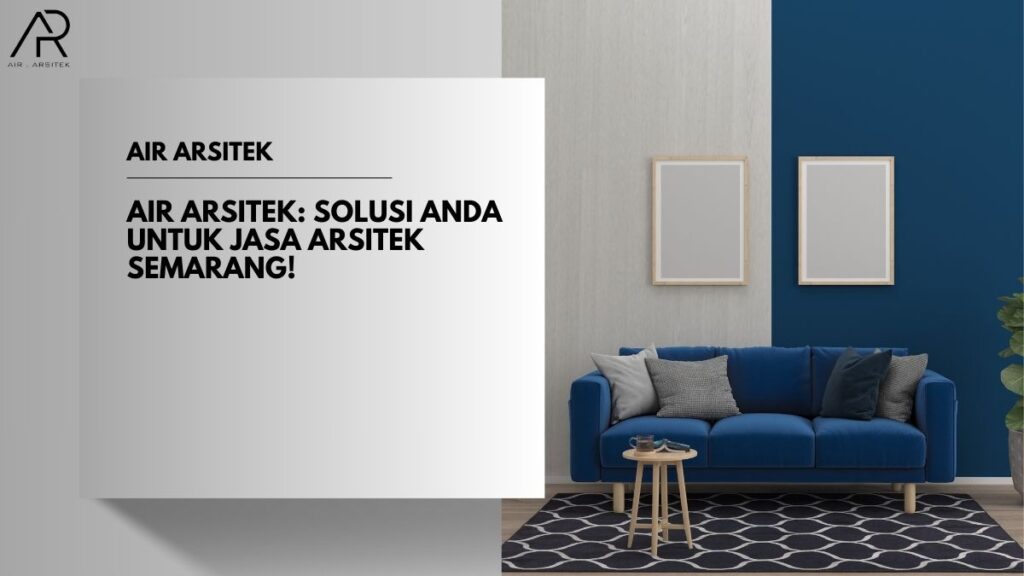 Jasa Arsitek Semarang