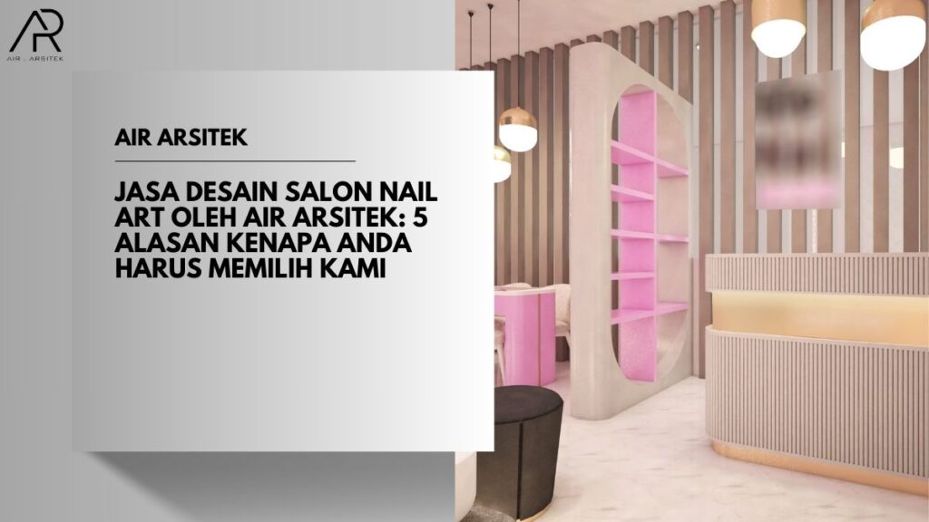 Jasa Desain Salon Nail Art