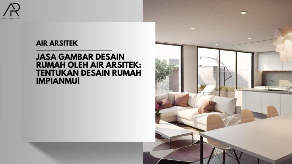 Jasa Gambar Desain Rumah