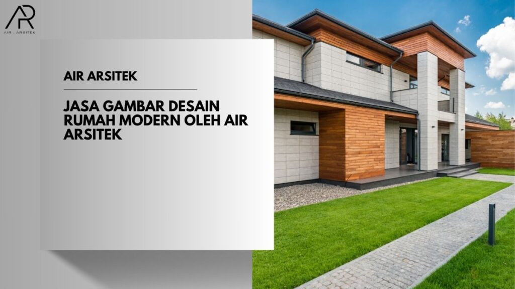 Jasa Gambar Desain Rumah Modern