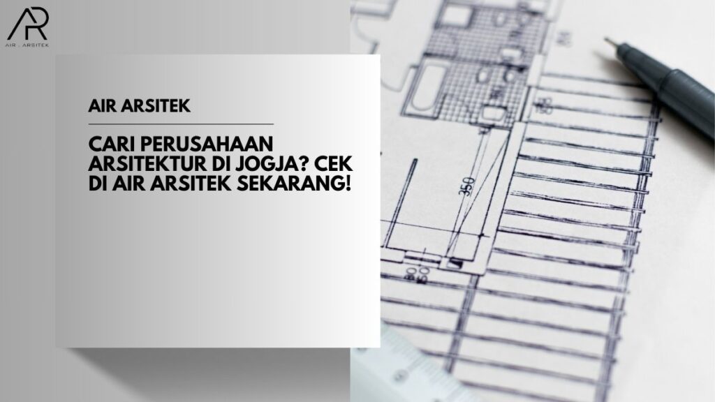 Perusahaan Arsitektur di Jogja