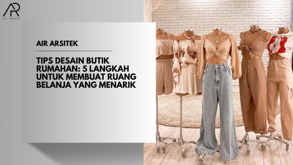 Desain Butik Rumahan