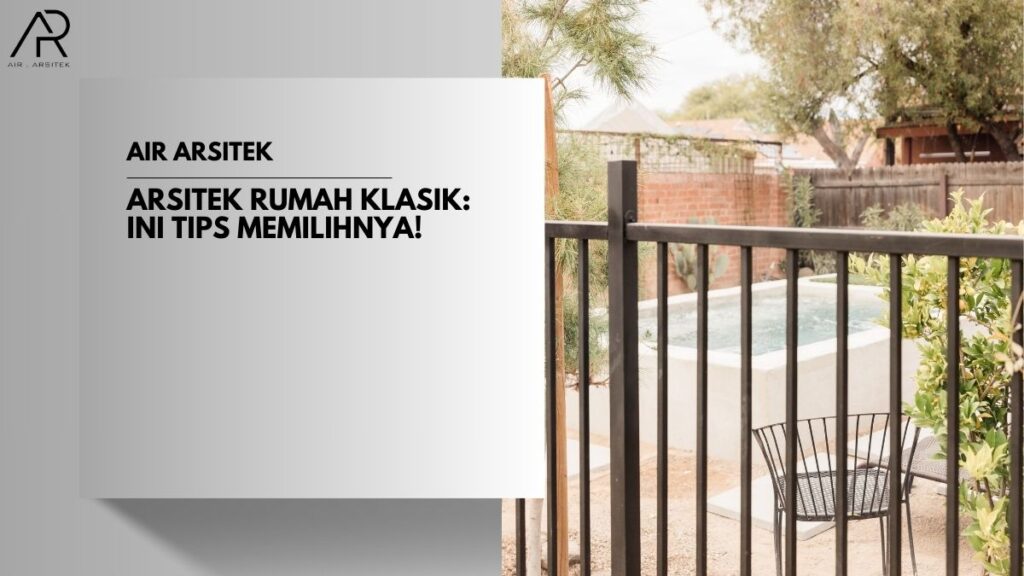 Arsitek Rumah Klasik