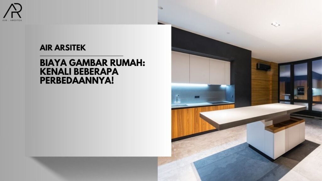 Biaya Gambar Rumah