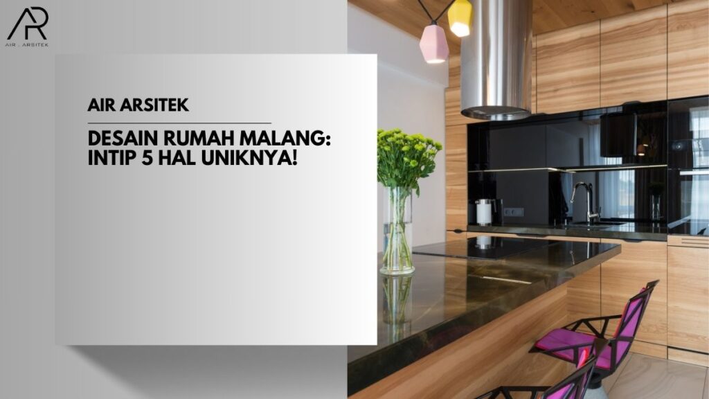 Desain Rumah Malang