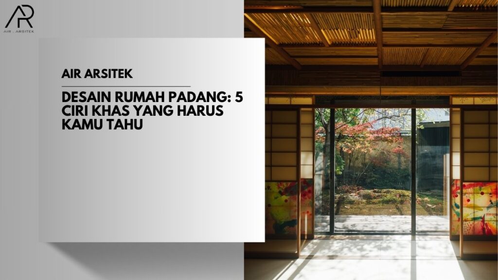 Desain Rumah Padang