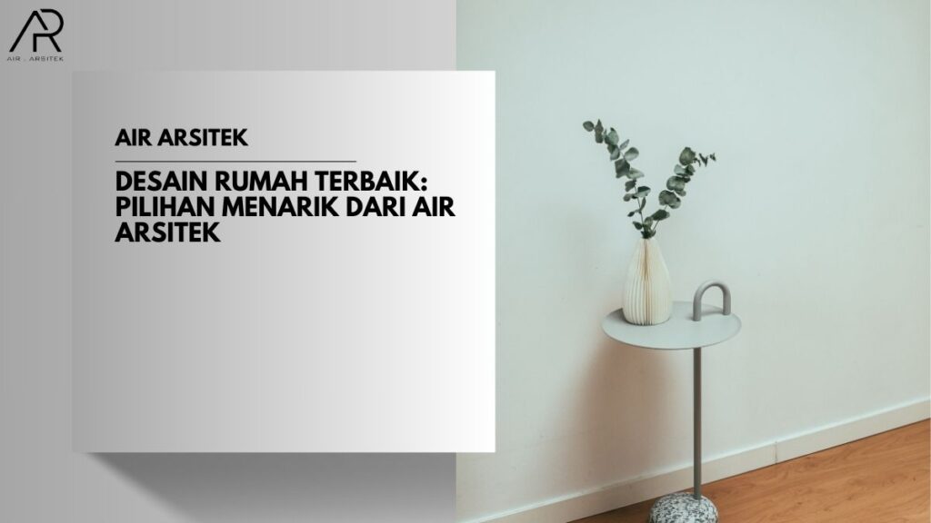 Desain Rumah Terbaik