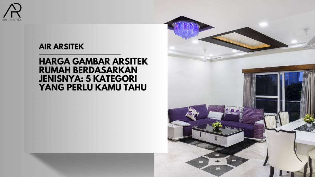 Harga Gambar Arsitek Rumah