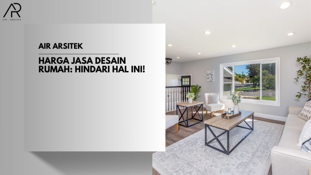 Harga Jasa Desain Rumah