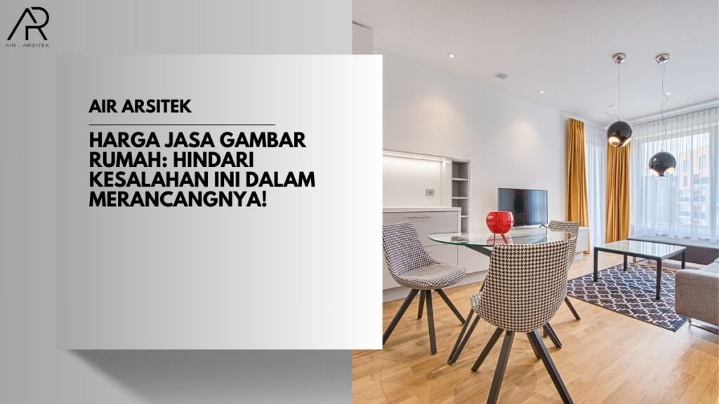 Harga Jasa Gambar Rumah