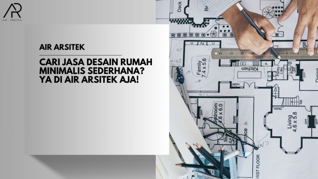 Jasa Desain Rumah Minimalis Sederhana