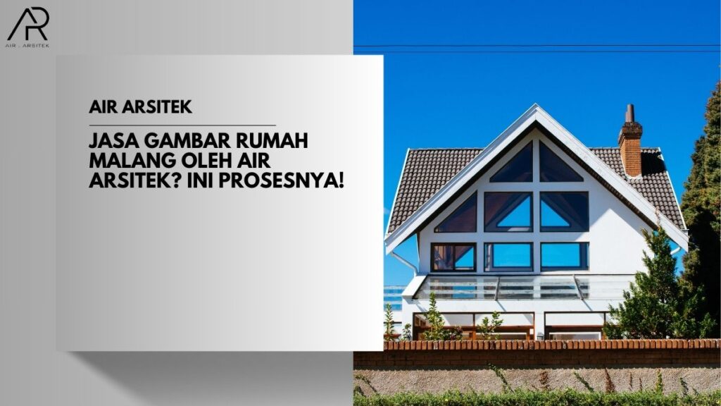 Jasa Gambar Rumah Malang