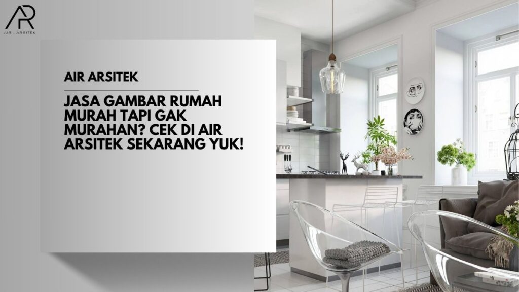 Jasa Gambar Rumah Murah