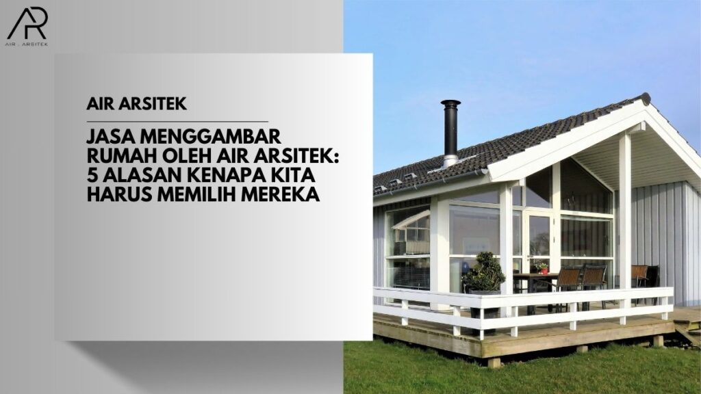 Jasa Menggambar Rumah