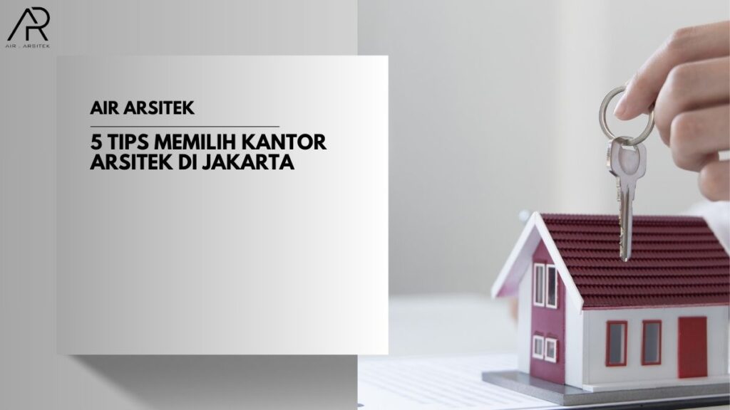 Kantor Arsitek di Jakarta