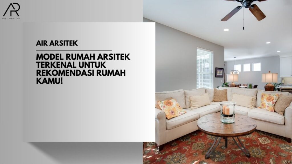 Model Rumah Arsitek