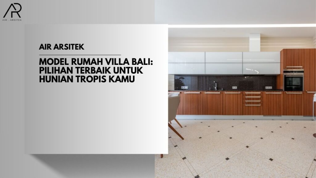 Model Rumah Villa Bali