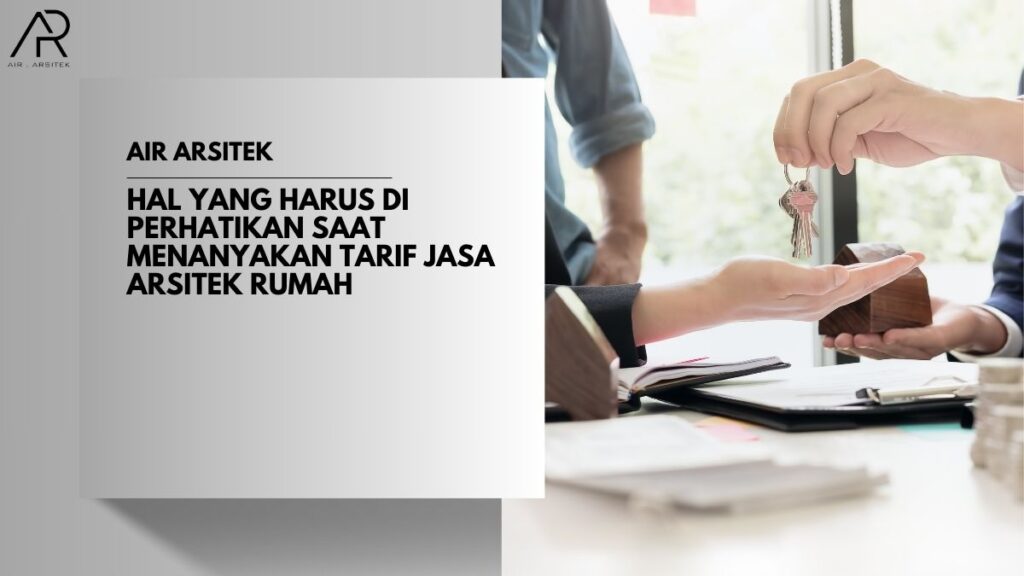 Tarif Jasa Arsitek Rumah