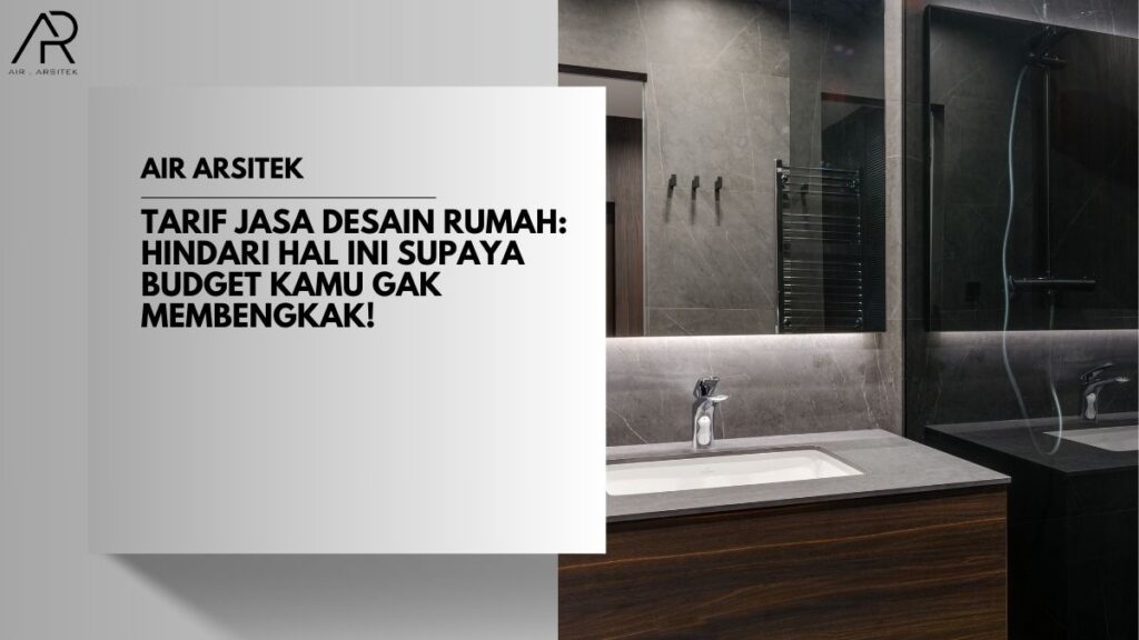 Tarif Jasa Desain Rumah