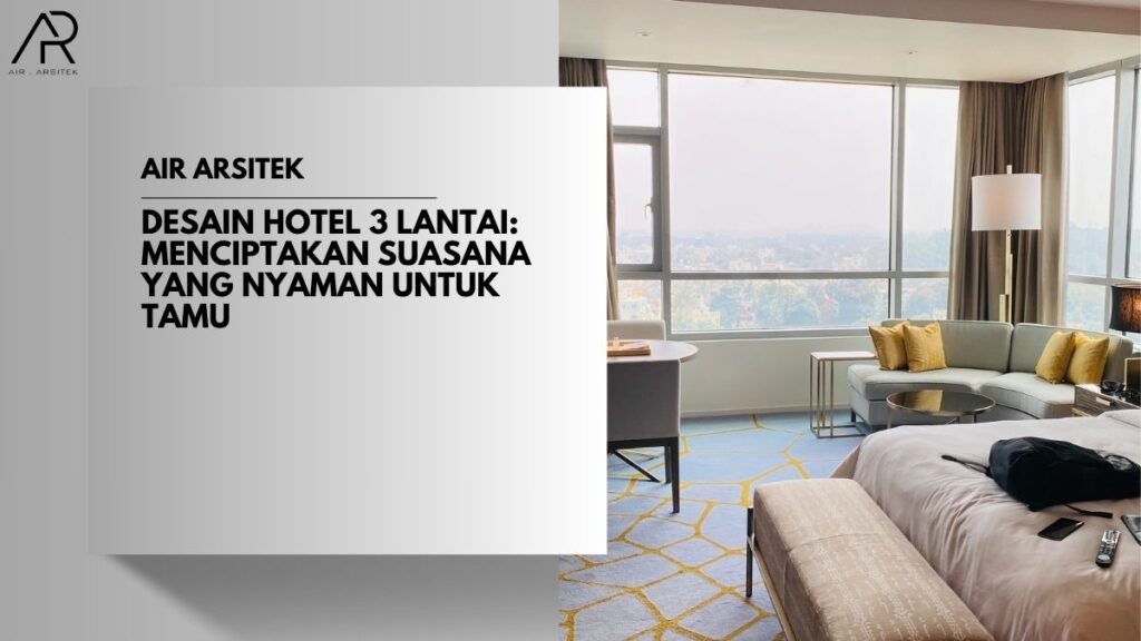 Desain Hotel 3 Lantai