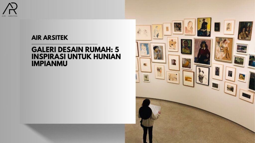 Galeri Desain Rumah