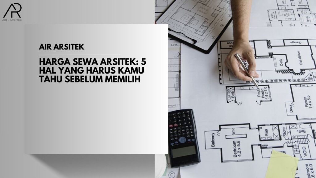 Harga Sewa Arsitek