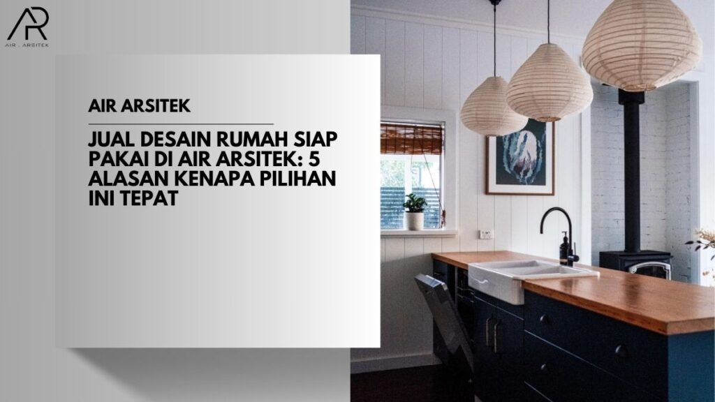 Jual Desain Rumah Siap Pakai