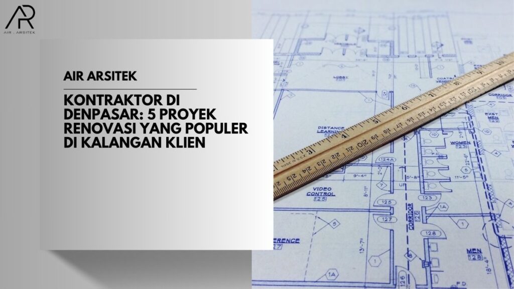 Kontraktor di Denpasar