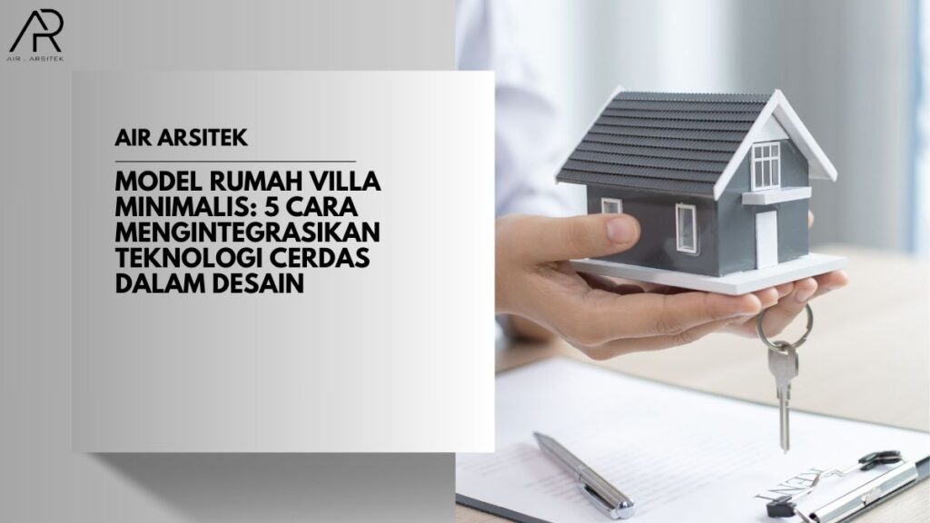 Model Rumah Villa Minimalis