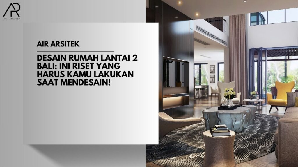 Desain Rumah Lantai 2 Bali