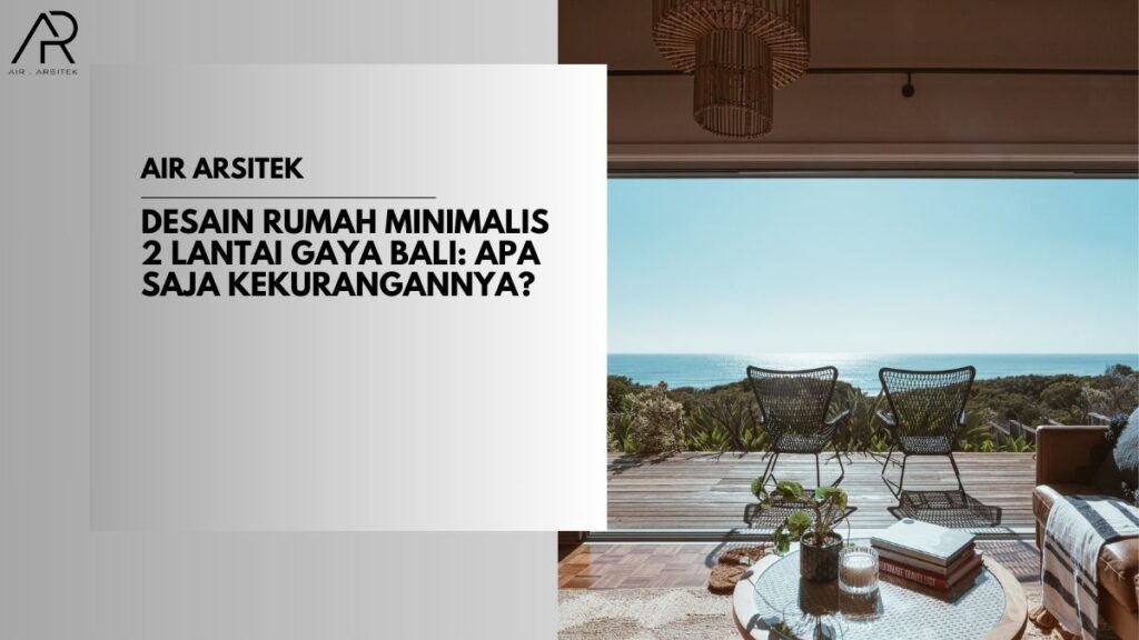 Desain Rumah Minimalis 2 Lantai Gaya Bali