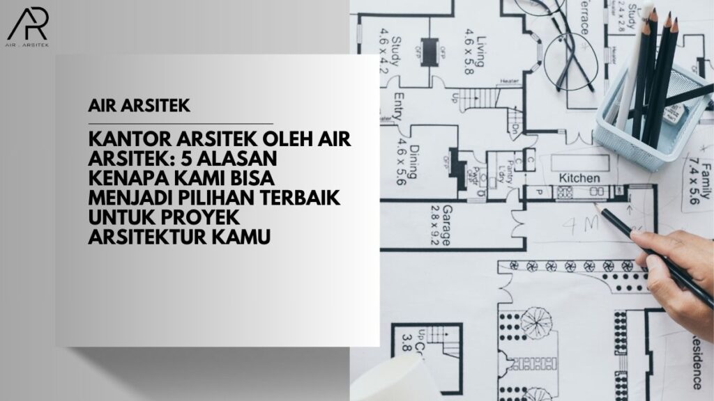 Kantor Arsitek oleh Air Arsitek