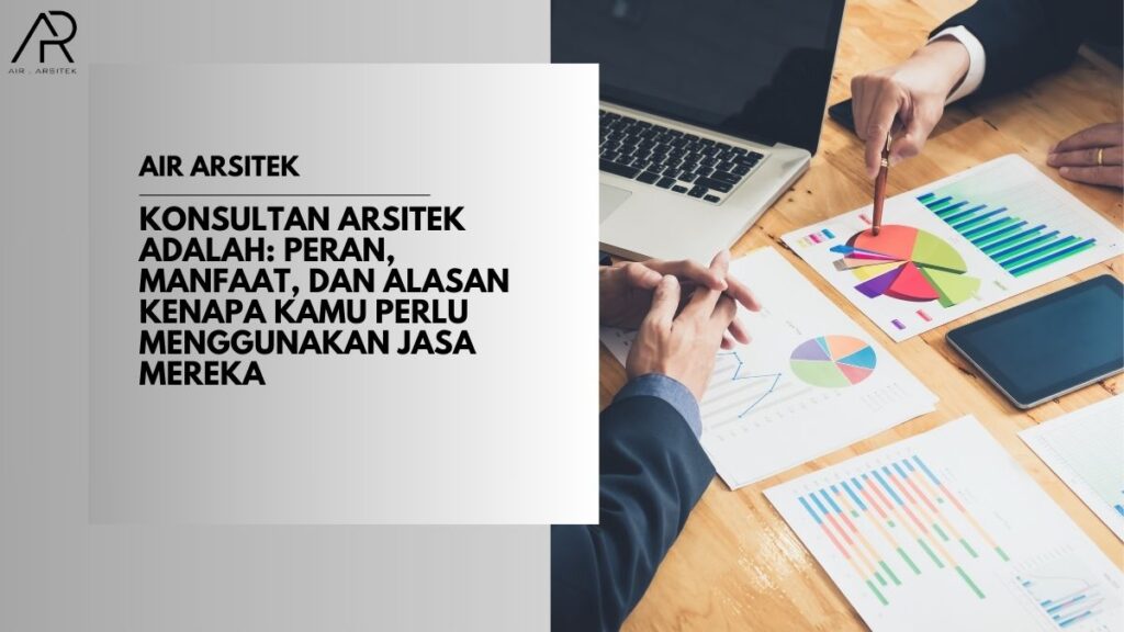 Konsultan Arsitek Adalah