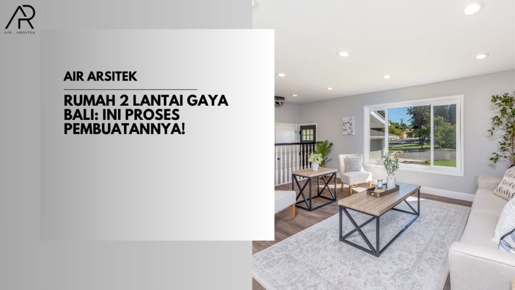 Rumah 2 Lantai Gaya Bali