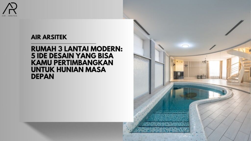 Rumah 3 Lantai Modern