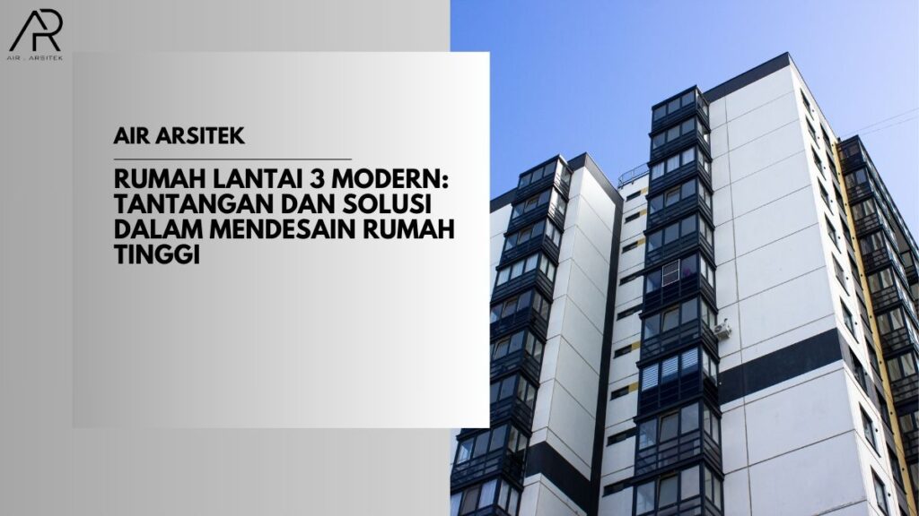 Rumah Lantai 3 Modern