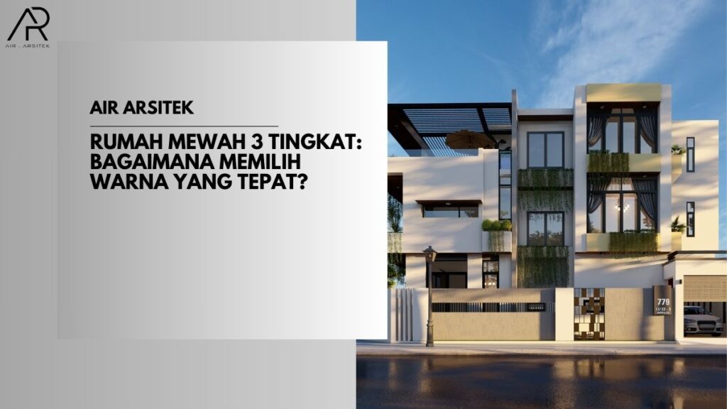 Rumah Mewah 3 Tingkat