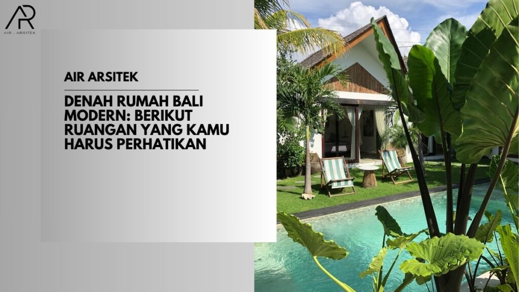 Denah Rumah Bali Modern