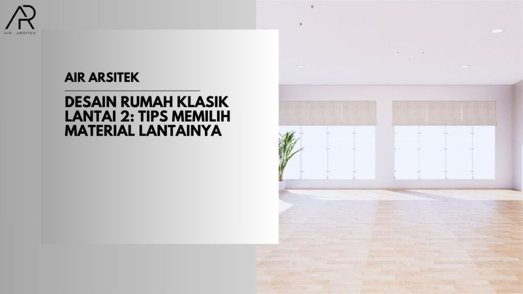 Desain Rumah Klasik Lantai 2