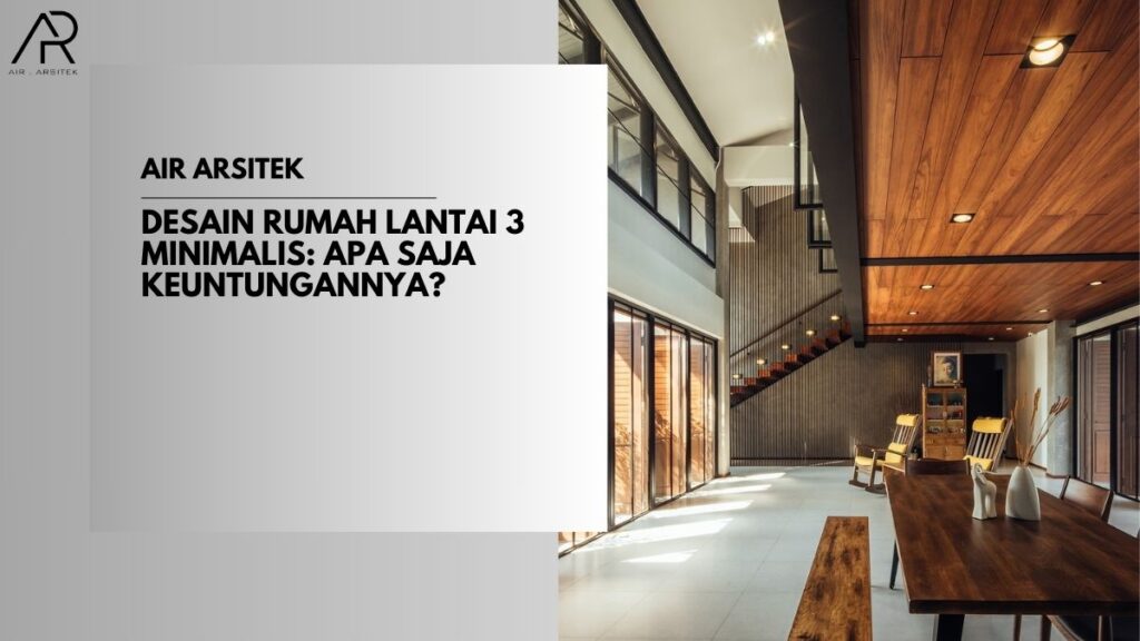 Desain Rumah Lantai 3 Minimalis