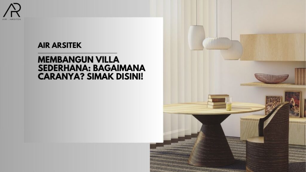 Membangun Villa Sederhana