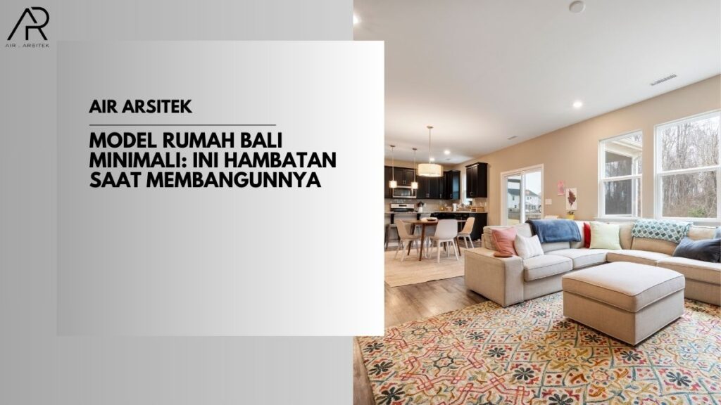 Model Rumah Bali Minimalis
