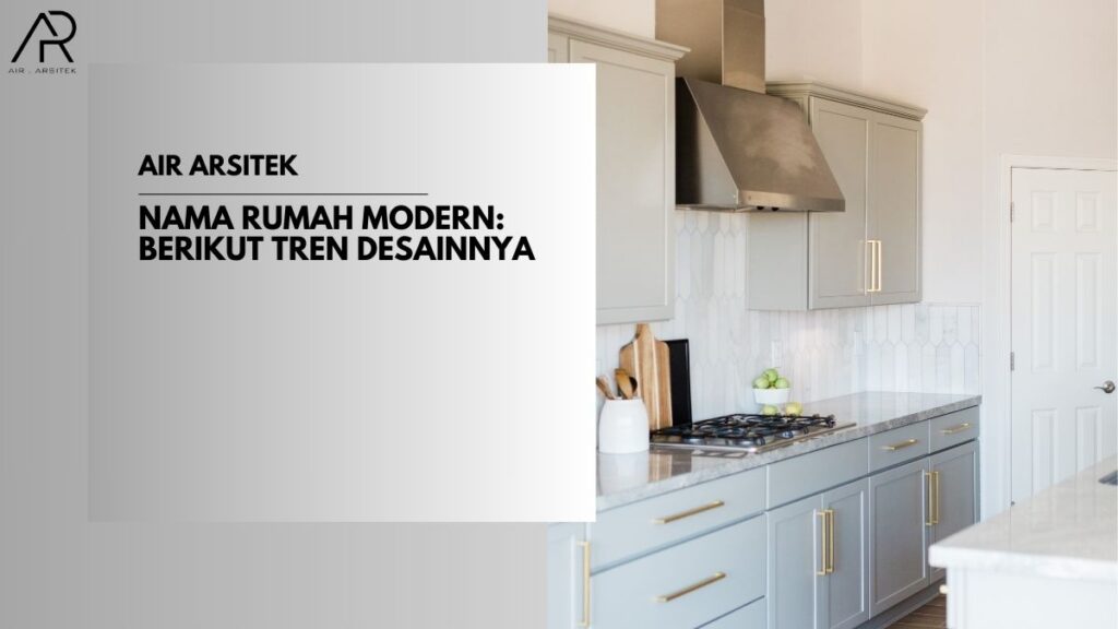 Nama Rumah Modern